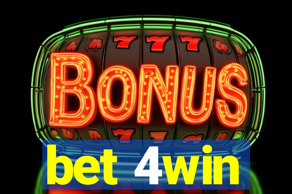 bet 4win
